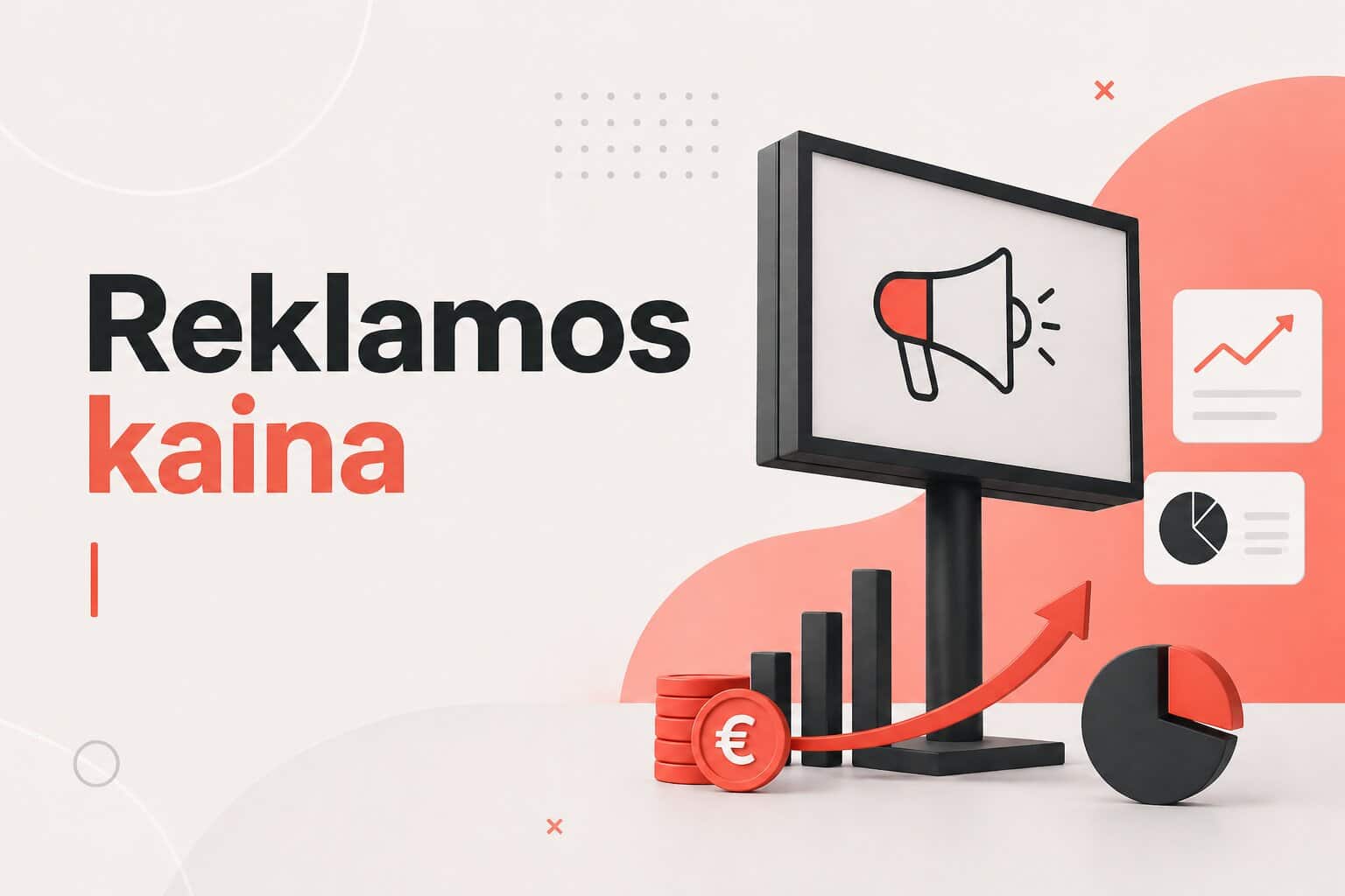 reklamos kaina